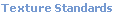 Texture Standarts